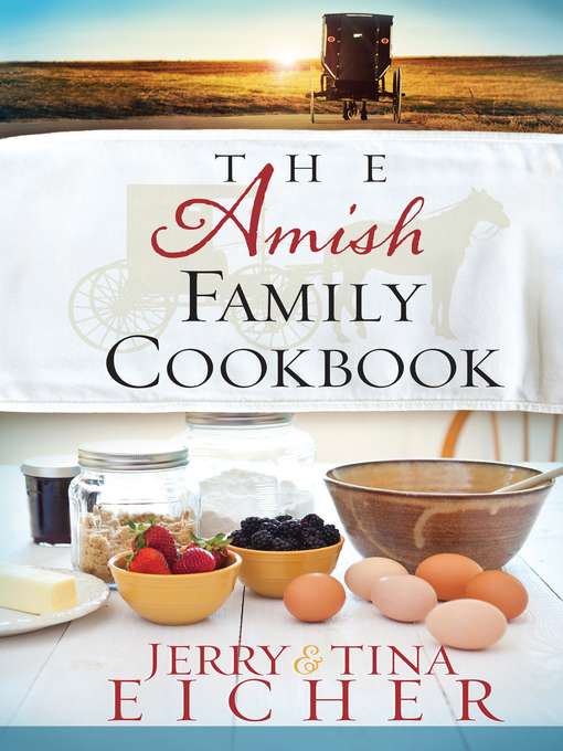 Title details for The Amish Family Cookbook by Jerry S. Eicher - Wait list